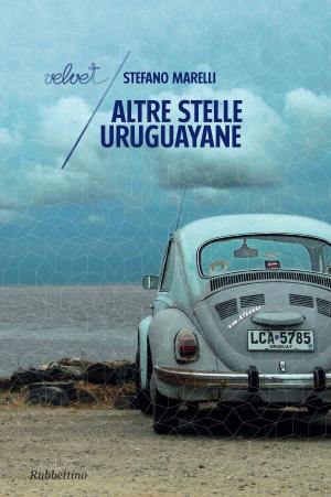 Cover of the book Altre stelle uruguayane by Pierpaolo Settembri, Marco Brunazzo