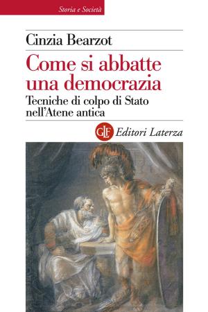Cover of the book Come si abbatte una democrazia by Lorenzo Marsili