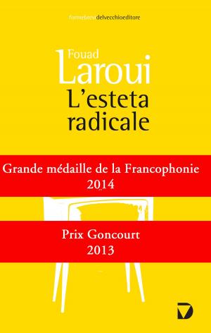 Cover of the book L'esteta radicale by Philippe Forest