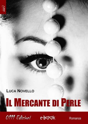 Cover of the book Il mercante di perle by Luca Poggi