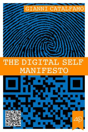 Cover of the book The Digital Self Manifesto by Livia Blackburne