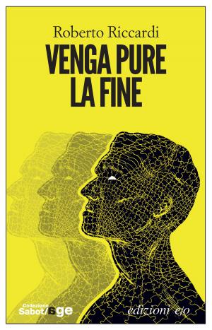 Book cover of Venga pure la fine