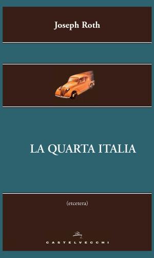 Cover of the book La quarta Italia by Jacques Derrida