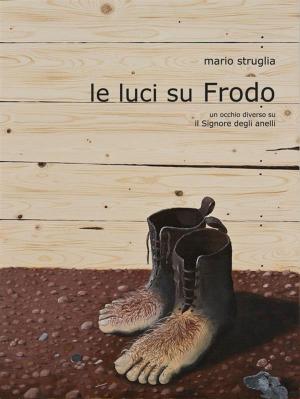 bigCover of the book Le luci su Frodo by 