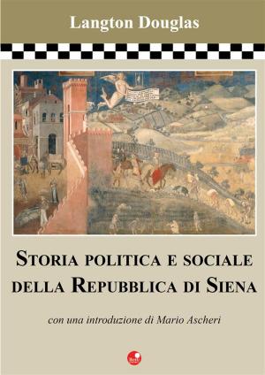 Cover of Storia politica e sociale della Repubblica di Siena