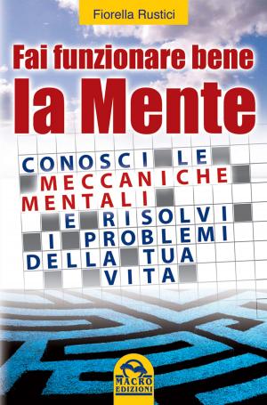 Cover of the book Fai funzionare bene la mente by Vadim Zeland