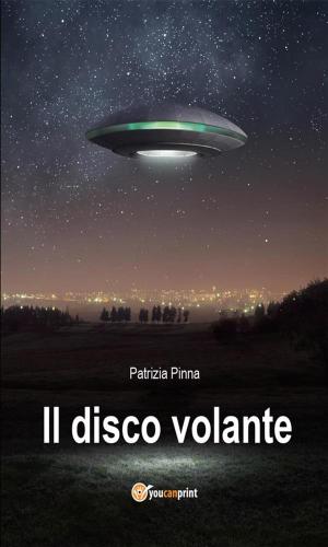 Cover of the book Il disco volante by Frances Hodgson Burnett