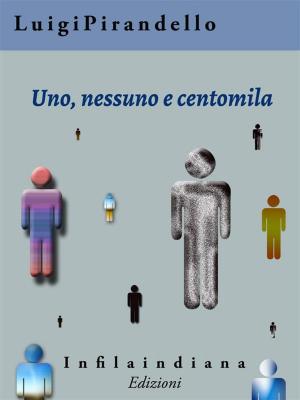 Cover of the book Uno nessuno e centomila by Italo Svevo