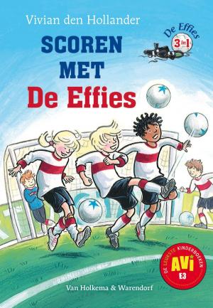 Cover of the book Scoren met de Effies by Jesse van der Velde, Annemieke de Kroon