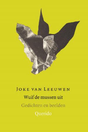Cover of the book Wuif de mussen uit by Anna Woltz