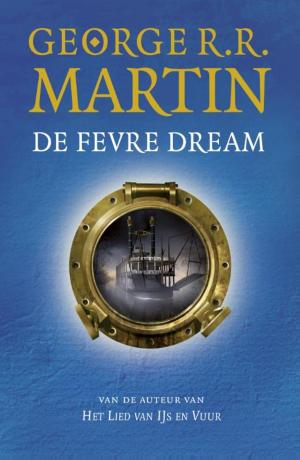 Cover of the book De Fevre Dream by Bernhard Hennen