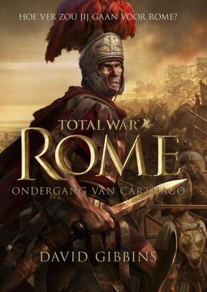 Cover of the book Total war - Rome - ondergang van Carthago by Mark B. Mills