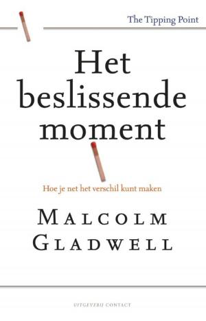 Cover of the book Het beslissende moment by Linda Huijsmans
