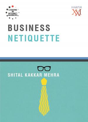 Cover of the book Business Netiquette by Sampurna Chattarji