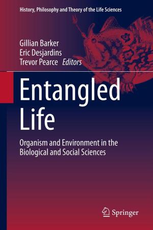 Cover of the book Entangled Life by P. Jungers, J.J. Zingraff, Nguyen-Khoa Man, T. Drüeke