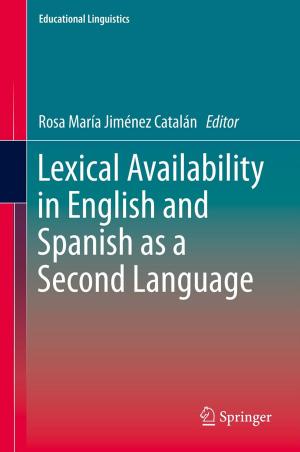 Cover of the book Lexical Availability in English and Spanish as a Second Language by Anatolii D. Pomogailo, Gulzhian I. Dzhardimalieva