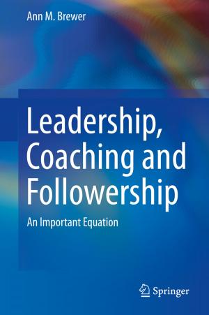 Cover of the book Leadership, Coaching and Followership by Federico Agnolin, Fernando E. Novas