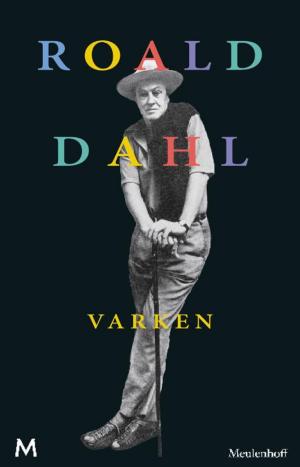 Cover of the book Varken by Roald Dahl