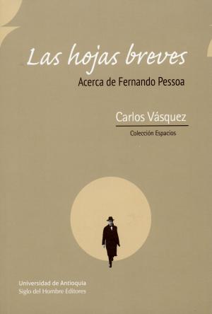 Cover of the book Las hojas breves by Guillermo Hoyos Vásquez