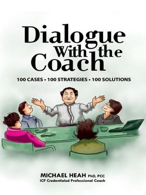 Cover of the book Dialogue with the Coach by Edited by Janet Tay & Eric Forbes