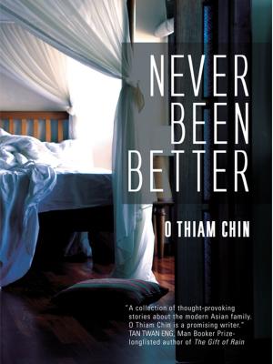 Cover of the book Never Been Better by Lydia Teh