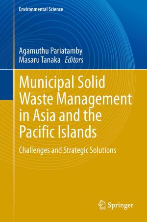 Cover of the book Municipal Solid Waste Management in Asia and the Pacific Islands by Nobuaki Obata