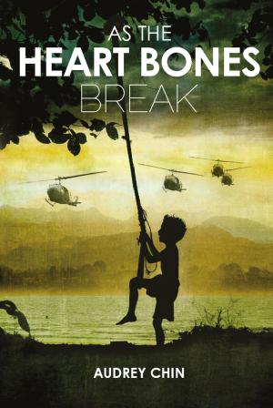 Cover of the book As the Heart Bones Break by Catherine Lim