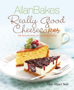 Book cover of AllanBakes Really Good Cheesecakes