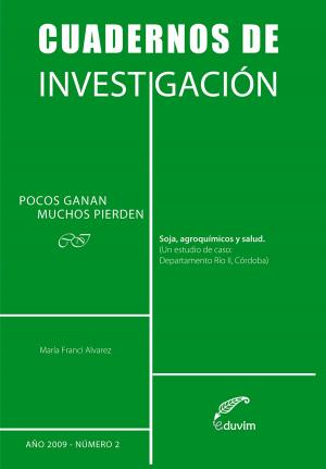 Cover of the book Pocos ganan, muchos pierden by Hugo Darío Echevarría, Gloria  Vadori