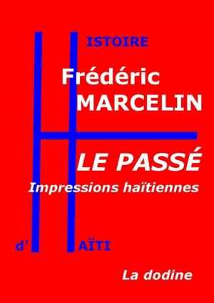 Cover of the book Le Passé — Impressions haïtiennes by Heinrich  Kleist