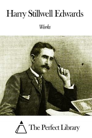 Cover of the book Works of Harry Stillwell Edwards by Edgar Allan Poe