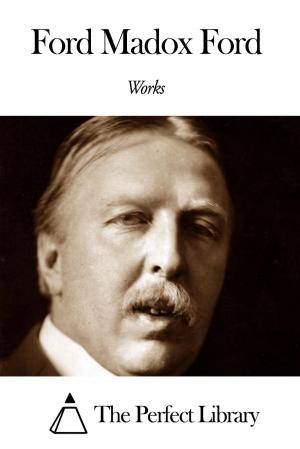 Book cover of Works of Ford Madox Ford