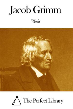 Book cover of Works of Jacob Grimm