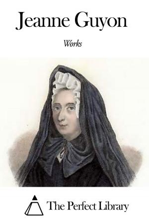 Cover of the book Works of Jeanne Guyon by Carolyn Wells