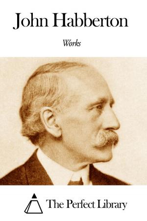 Cover of the book Works of John Habberton by Theodore Winthrop