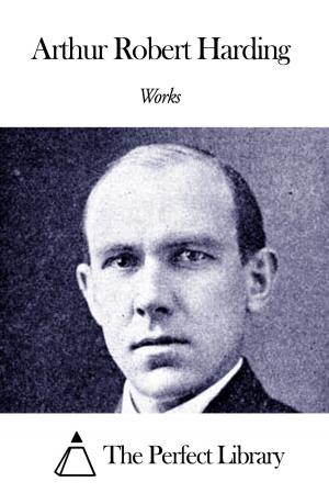 Book cover of Works of Arthur Robert Harding