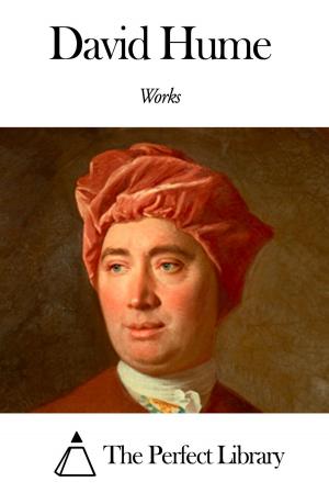 Cover of the book Works of David Hume by Ernest Belfort Bax