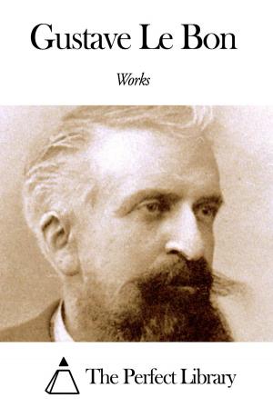 Book cover of Works of Gustave Le Bon