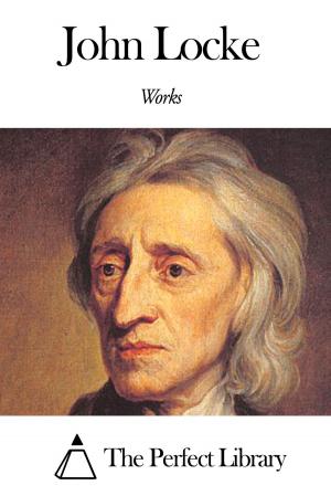Cover of the book Works of John Locke by Sara Teasdale