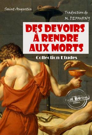 Cover of the book Des devoirs à rendre aux morts by Le Baron Du Potet