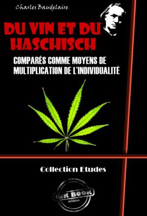 Book cover of Du vin et du haschich comparés comme moyens de multiplication de l'individualité
