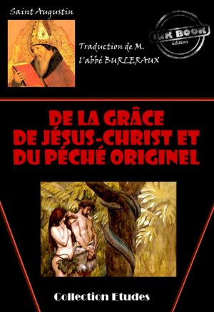 Cover of the book De la grâce de Jésus-Christ et du péché originel by Maurice Renard