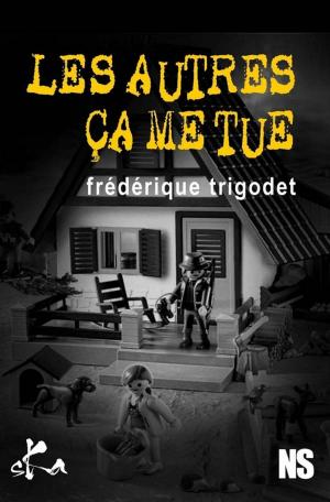 Cover of the book Les autres, ça me tue ! by Sullivan Rabastens