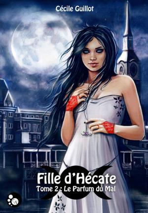 Cover of the book Fille d'Hécate, 2 by Anya Allyn