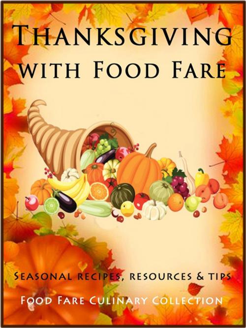Cover of the book Thanksgiving with Food Fare by Shenanchie O'Toole, Food Fare, Food Fare