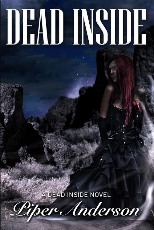 Cover of the book Dead Inside (Dead Inside, Book 1) by Piper Anderson, LSE Publishing, LLC