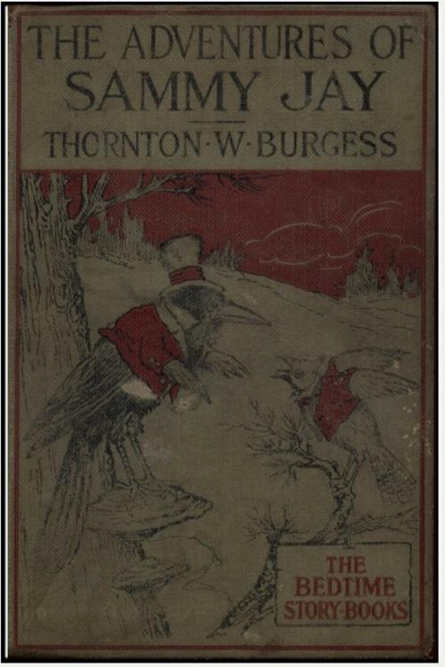 Cover of the book The Adventures of Sammy Jay by Thornton W. Burgess, Wayne Press