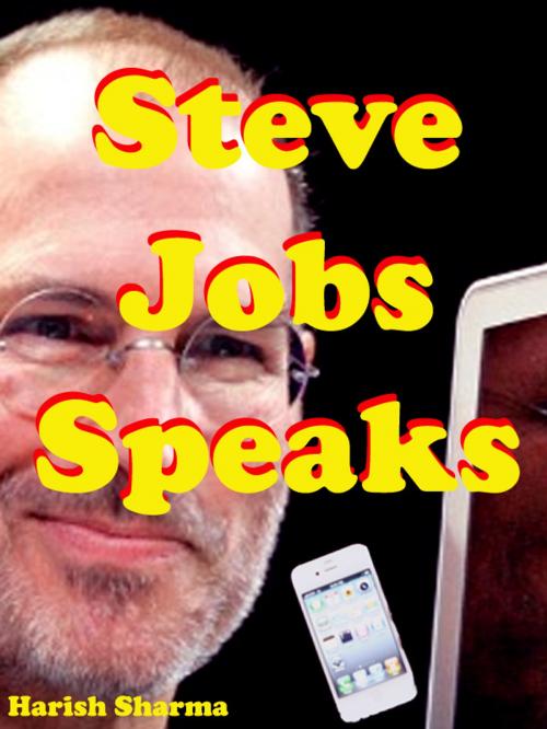 Cover of the book Steve Jobs Speaks by Harish Sharma, mahesh dutt sharma