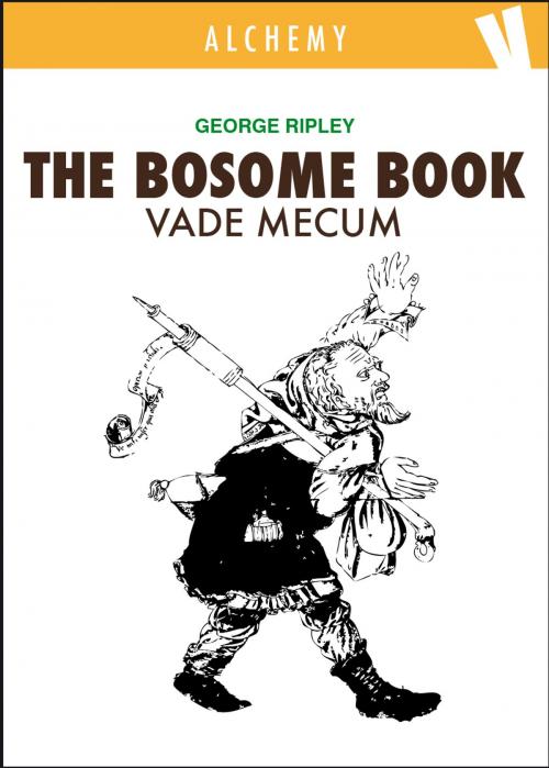 Cover of the book The Bosome Book by George Ripley, Volume Edizioni s.r.l.