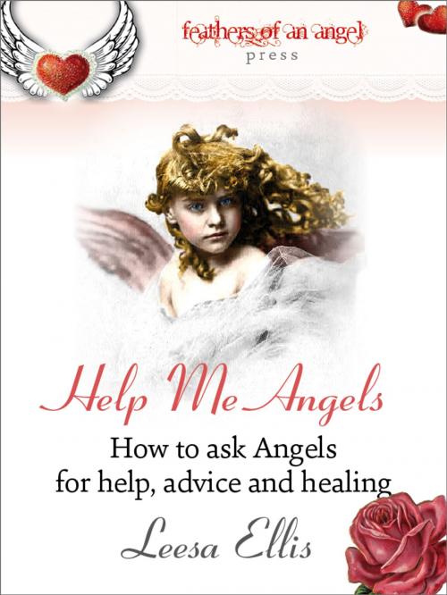 Cover of the book Help Me Angels by Leesa Ellis, feathers of an angel press